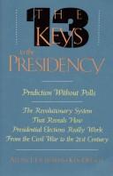 Cover of: The thirteen keys to the presidency