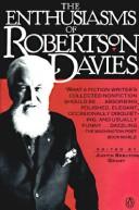 Cover of: The enthusiasms of Robertson Davies by Robertson Davies
