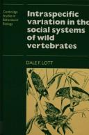 Cover of: Intraspecific variation in the social systems of wild vertebrates by Dale F. Lott