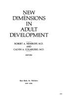 Cover of: New dimensions in adult development by Robert A. Nemiroff and Calvin A. Colarusso, editors.