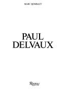 Cover of: Paul Delvaux by Marc Rombaut