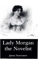 Lady Morgan the novelist by James Newcomer