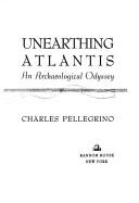 Cover of: Unearthing Atlantis: an archaeological odyssey
