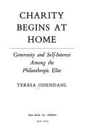 Cover of: Charity begins at home by Teresa Jean Odendahl