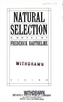 Cover of: Natural selection: a novel