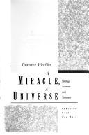 A Miracle, a Universe by Lawrence Weschler