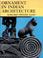 Cover of: Ornament in Indian architecture