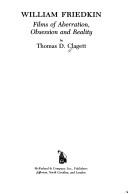 William Friedkin by Thomas D. Clagett