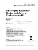 Cover of: Fiber optics reliability: benign and adverse environments III : 5-7 September, 1989, Boston, Massachusetts