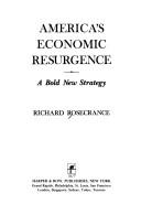 Cover of: America's economic resurgence: a bold new strategy