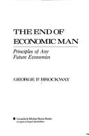 Cover of: The end of economic man by George P. Brockway