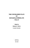 Cover of: unpublished plays of Richard Cumberland