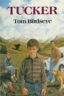 Cover of: Tucker by Tom Birdseye