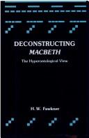 Cover of: Deconstructing Macbeth: the hyperontological view