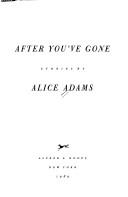 Cover of: After you've gone: stories