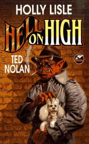 Cover of: Hell on High a Devils Point Novel by Holly Lisle, Ted Nolan
