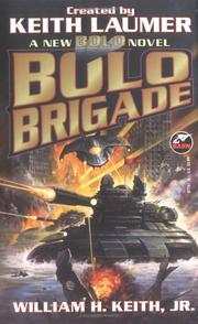 Cover of: Bolo Brigade by William H. Keith, Keith Laumer