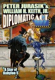 Cover of: Diplomatic act by Peter Jurasik
