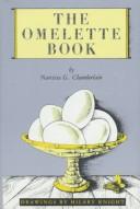 Cover of: The omelette book by Narcissa G. Chamberlain