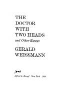 Cover of: The doctor with two heads, and other essays