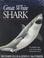 Cover of: Great white shark