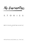 Cover of: No guarantees by Melissa Malouf