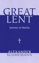 Cover of: Great Lent by Alexander Schmemann
