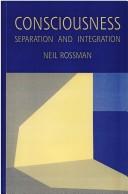 Cover of: Consciousness: separation and integration