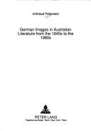 Cover of: German Images in Australian Literature from the 1940s to the 1980s
