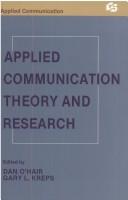 Cover of: Applied communication theory and research