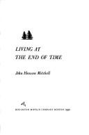 Cover of: Living at the end of time