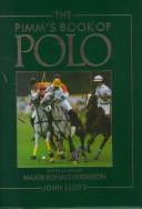 Cover of: The Pimm's book of polo