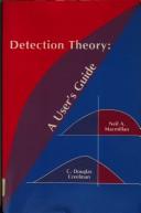 Cover of: Detection theory: a user's guide