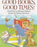 Cover of: Good books, good times!