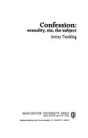Cover of: Confession: sexuality, sin, the subject
