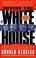 Cover of: Inside the White House