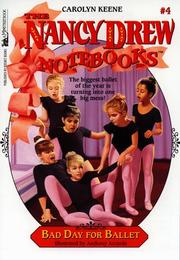 Cover of: Bad Day for Ballet (Nancy Drew Notebook 4): Bad Day for Ballet