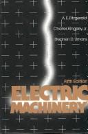 Cover of: Electric machinery by A. E. Fitzgerald