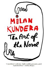 Cover of: The art of the novel by Milan Kundera