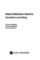 Cover of: Water distribution systems by Thomas M. Walski