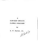 A Sartor-Shults family history by Albin Francis Sartor