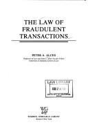 Cover of: law of fraudulent transactions | Peter A. Alces