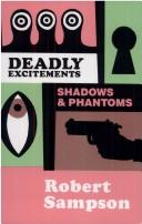 Cover of: Deadly excitements by Sampson, Robert