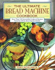 Cover of: The ultimate bread machine cookbook