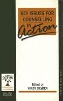 Cover of: Key issues of counselling in action by edited by Windy Dryden.