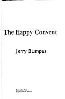 Cover of: The happy convent