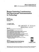 Cover of: Raman scattering, luminescence, and spectroscopic instrumentation in technology: 17-19 January 1989, Los Angeles, California