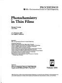 Cover of: Photochemistry in thin films: 17-18 January 1989