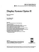 Cover of: Display system optics II: 30-31 March 1989, Orlando, Florida