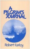 Cover of: A pilgrim's journal by Robert L. Faricy